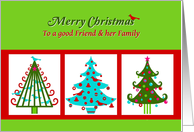 Christmas, to friend and her family, Christmas trees card