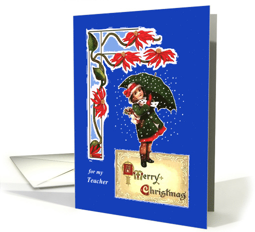 Christmas for Teacher, Poinsettias, Girl in Snow with... (867431)