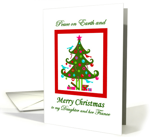 Christmas tree for Daughter and Fiance, Peace on Earth card (979551)