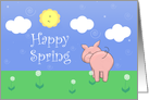 Happy Spring, Cute Pig, Sun, Clouds, Dandelions card