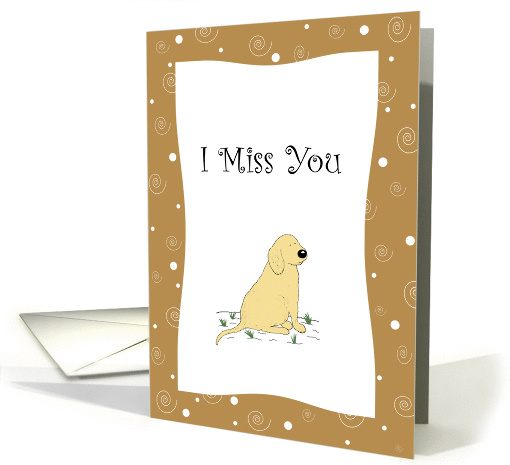 Cute Cartoon Dog, I Miss You card (1049937)