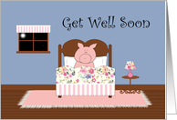 Whimsical Pig Sick in Bed Get Well Soon Card