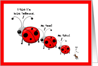 I’d Follow You Anywhere, Cartoon LadyBugs card