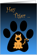 Hey Tiger, Happy Birthday, Tiger In Paw Print card