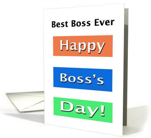 Happy Boss's Day Best Boss Ever card (1326040)