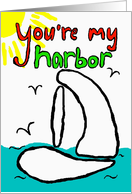 You're my harbor