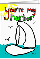 You’re my harbor card
