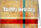 Happy Birthday Card, Textured Grunge Stripes card