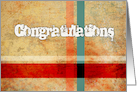 Congratulations, Textured Grunge Stripes card