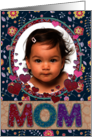 Mother’s Day custom photo card, Mom, patchwork patterns, hearts card