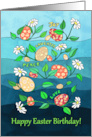 Happy Birthday on Easter with Decorated Easter Eggs and Daisies card