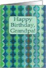 Happy Birthday, Grandpa! Retro pattern in green, mint, turquoise, blue card