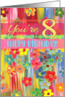 Happy 8th Birthday with Bright Colors and Hand Painted Flowers card