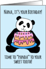 Cute Panda Birthday Card for Nana, cake for your sweet tooth! card