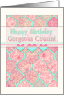 Happy Birthday to My Gorgeous Cousin with Pink Moroccan Floral card