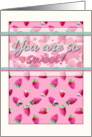 Thank You with Hot Pink Strawberry Pattern You are so Sweet card