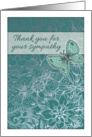 Thank you for your sympathy, butterfly, flowers, teal, grey card