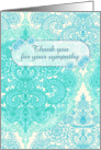 Thank you for your Sympathy, decorative aqua & white pattern card