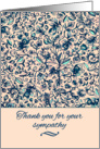 Thank you for your sympathy, cream, teal & blue floral pattern card