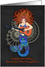 Happy Birthday, Beautiful MerDaughter, mermaid & guitar illustration card