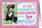 Happy 1st Birthday to my wonderful Granddaughter, boxer puppy card