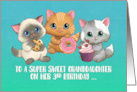 Happy 3rd Birthday to a Sweet Granddaughter with Cute Kittens card