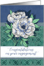 Congratulations on Your Engagement with White Peony Flowers card