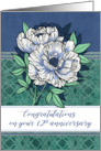 Congratulations on Your 12th Anniversary with White Peony Flowers card