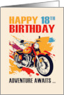 Happy 18th Birthday with Motorbike and Adventure Awaits Typography card