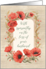 With Sympathy on the Loss of Your Husband with Red Poppies card