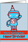 Happy Birthday You’re Five with Cute Retro Robot in a Party Hat card