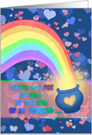Valentine You’re the Pot of Gold at the End of My Rainbow card