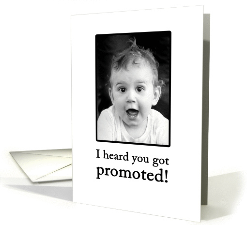 Congratulations on your promotion - cute baby photo in... (1020075)