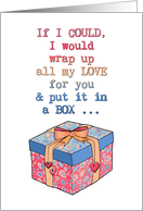 Valentine’s Day with Gift Box and All My Love card