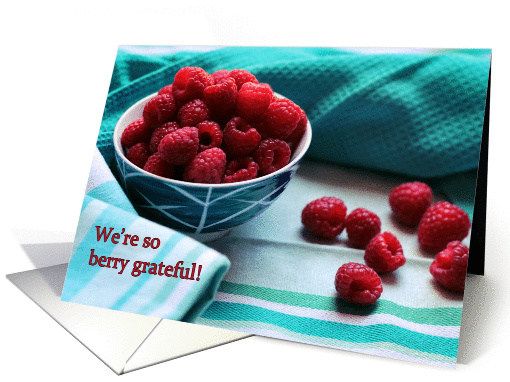 Thank you, Raspberry still life photograph, We're berry grateful! card