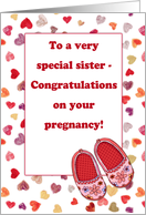 Congratulations on your pregnancy, sister, hearts, baby shoes card