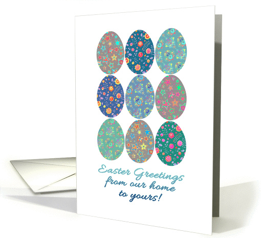 Easter Greetings, from our home to yours! Decorated Easter Eggs card