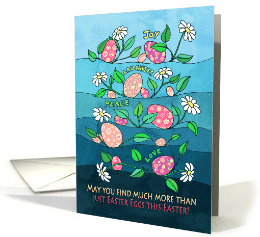 Happy Easter Love Joy Peace and Laughter with Daisies and Eggs card