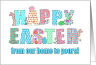 Happy Easter from Our Home to Yours with Bunnies Eggs & Patterns card