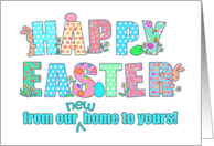 Happy Easter, from our new home to yours, change of address card. card