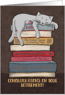 Congratulations on Your Retirement with Cat Sleeping on Books card