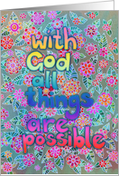With God all things are possible, floral doodle design in pastels. card
