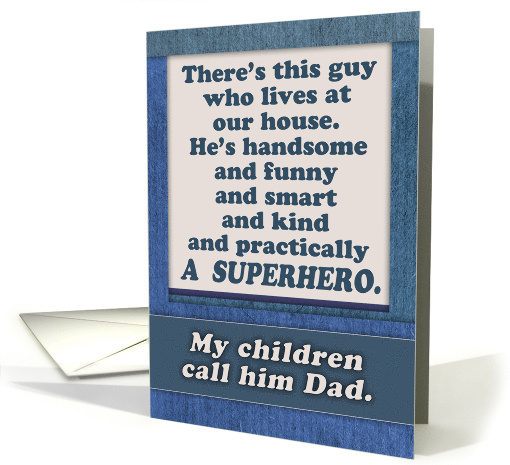 Happy Father's Day Funny Humor from Mom / Wife to Superhero Dad card
