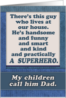 Father’s Day, for Dad, from Mom / wife, superhero Dad, funny. card