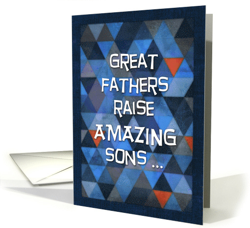 Happy Father's Day from Son with Triangle Pattern and Humor card