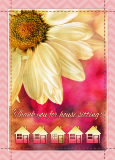 Thank you for house...