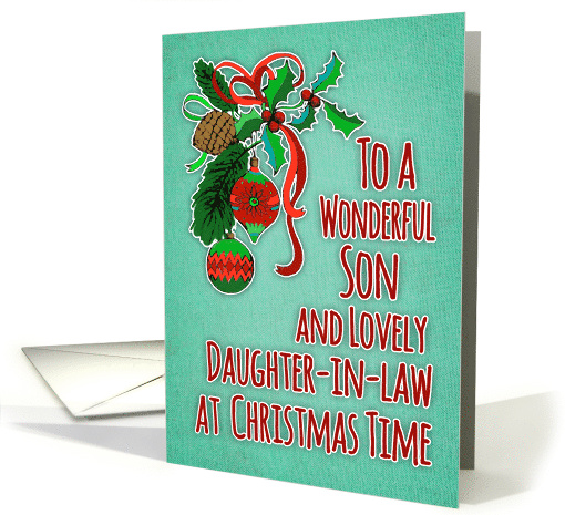 Merry Christmas to Son and Daughter-in-law with Holly & Baubles card