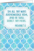 Christian scripture encouragement card, Proverbs 3:6, moroccan pattern card