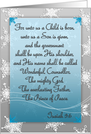 Christian scripture Christmas card, To us a Child is born, snowflakes card