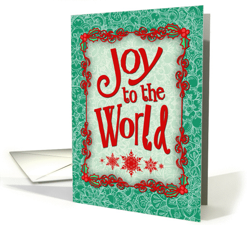 Joy to the World, Christmas card, holly, snowflakes,... (1190034)